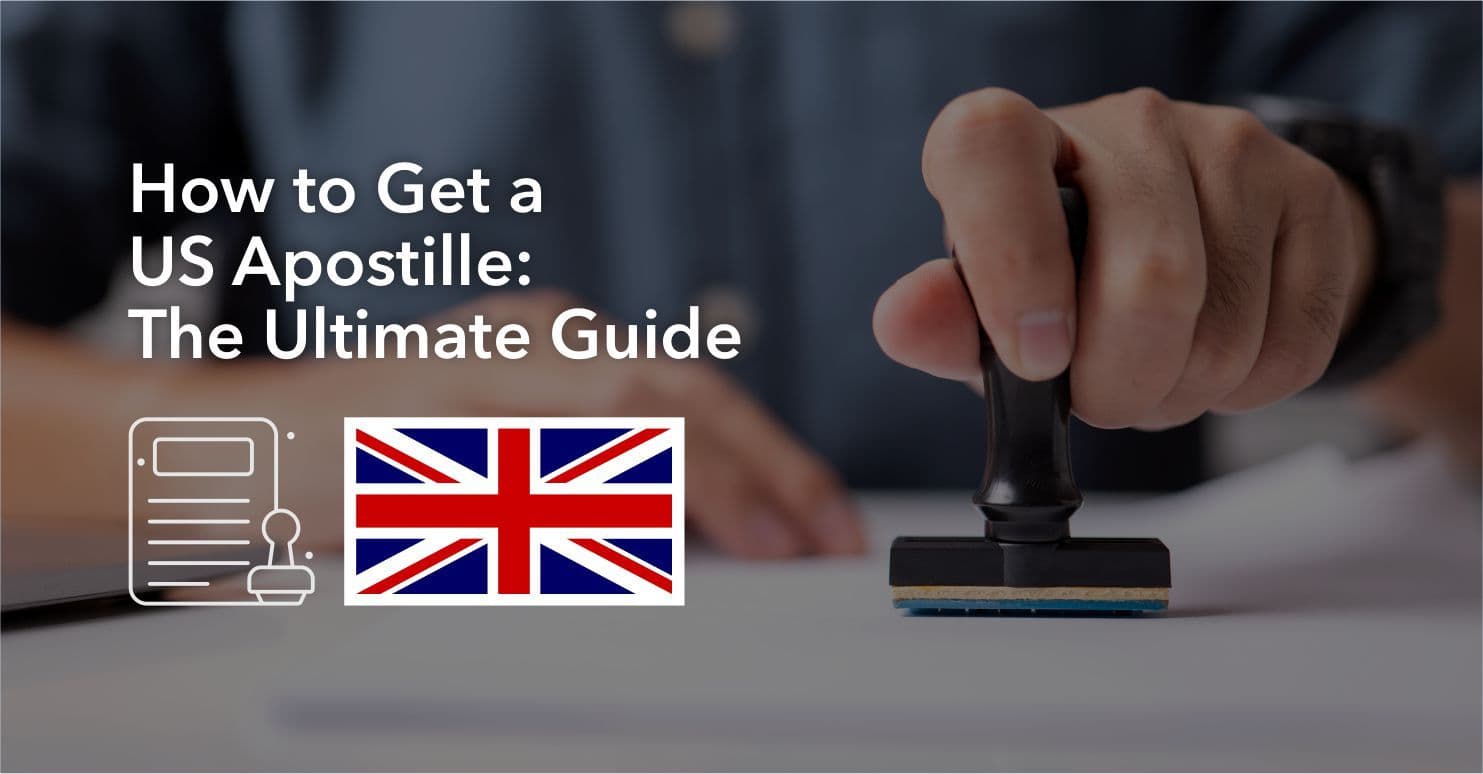 How to Get a US Apostille in 2026: The Ultimate Guide