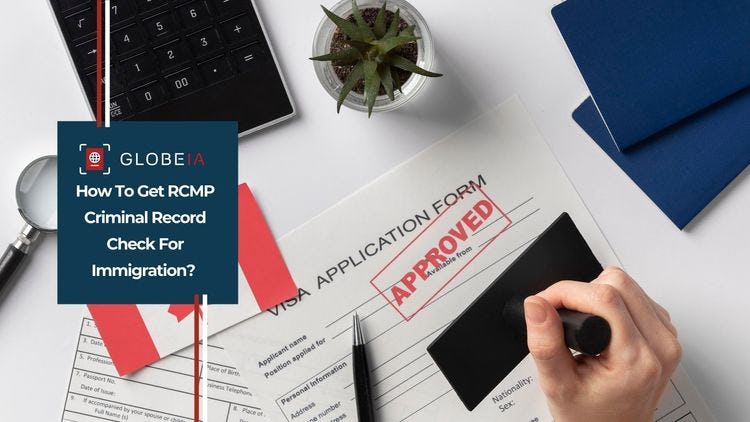 step-by-step guide to acquire an RCMP Criminal Record Check specifically for immigration purposes. Ensure a smooth and successful verification process